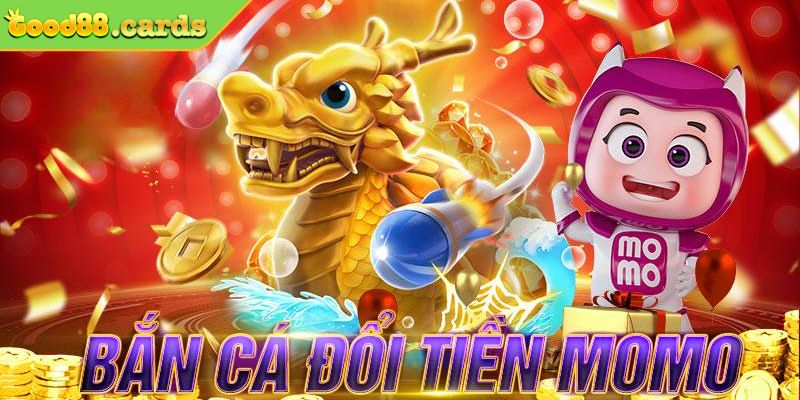 Game bắn cá đổi thưởng momo GOOD88 có gì đặc biệt?